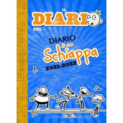 IL DIARIO DEL DIARIO DI UNA SCHIAPPA 2022