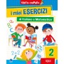 I MIEI ESERCIZI DI ITALIANO E MATEMATICA - 2