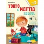 TONTO E MATTIA